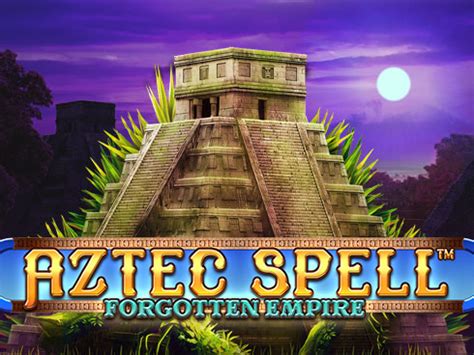 Aztec Spell Forgotten Empire Betano